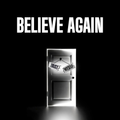 BELIEVE AGAIN - EP PHYSICAL CD